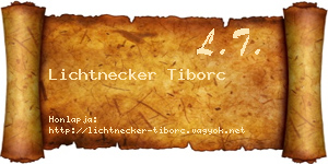 Lichtnecker Tiborc névjegykártya
